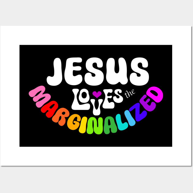 Jesus Loves the Marginalized for Dark Background Wall Art by Heriz House 